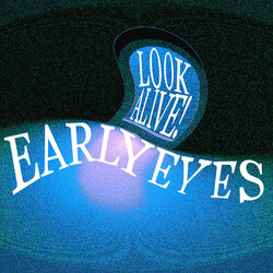 Early Eyes Look Alive! VINYL LP