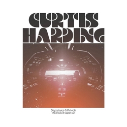 Curtis Harding Departures & Arrivals: Adventures Of Captain Curt VINYL LP