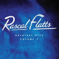 Rascal Flatts Greatest Hits Volume 1 (2 LP) VINYL LP