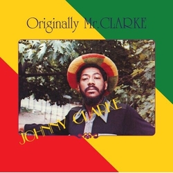 Johnny Clarke Originally Mr. Clarke VINYL LP