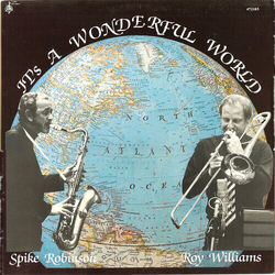 Spike Robinson It's A Wonderful World VINYL LP