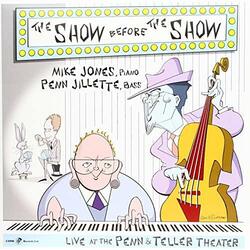 Mike & Penn Jillette Jones Show Before The Show (180G) Vinyl LP