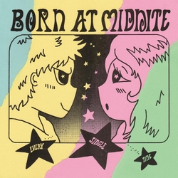 Born At Midnite Every Single Time VINYL LP