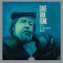 Dave Van Ronk Live At Sir George Williams University (150G) Vinyl LP