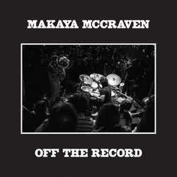 Makaya Mccraven Off The Record 2 VINYL LP 140G