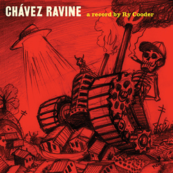 Ry Cooder Chavez Ravine VINYL LP