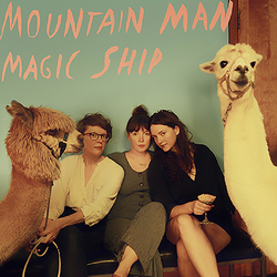 Mountain Man Magic Ship VINYL LP