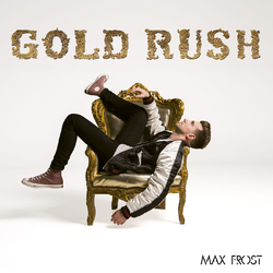 Max Frost Gold Rush (X) Vinyl LP