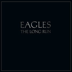 Eagles Long Run Vinyl LP