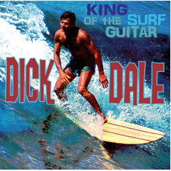 Dick Dale King Of The Surf Guitar Vinyl LP