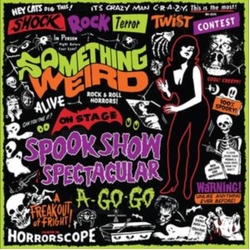 Something Weird Spook Show Spectacular A-Go-Go (LP Dvd) VINYL LP