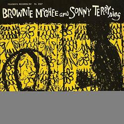 Brownie & Sonny Terry Mcghee Brownie Mcghee And Sonny Terry Sing VINYL LP