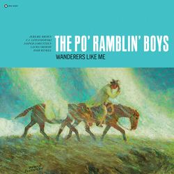 Po Ramblin Boys Wanderers Like Me VINYL LP