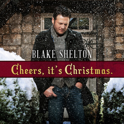 Blake Shelton Cheers It's Christmas DELUXE VINYL LP