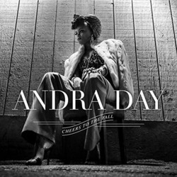 Andra Day Cheers To The Fall
