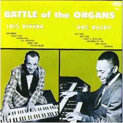 Luis & Doc Bagby Rivera Battle Of The Organs VINYL LP