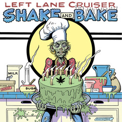Left Lane Cruiser Shake & Bake Vinyl LP