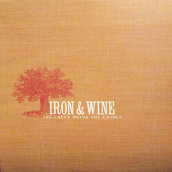 Iron & Wine Creek Drank The Cradle Vinyl LP