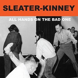 Sleater Kinney All Hands On The Bad One Vinyl LP