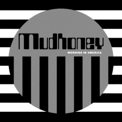 Mudhoney Morning In America VINYL LP