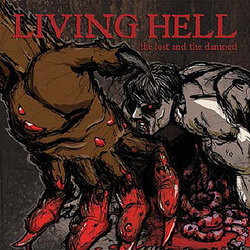 Living Hell (2) The Lost And The Damned VINYL LP