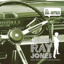 The Du-Rites Gamma Ray Jones - Music From The Lost Television Series Vinyl LP