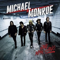 Michael Monroe (2) One Man Gang