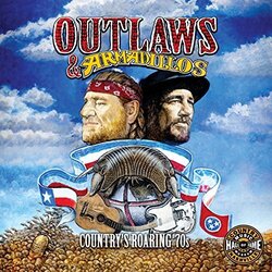 Various Artists Outlaws & Armadillos: Country's Roaring 70S 140G VINYL LP