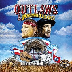 Various Artists Outlaws & Armadillos: Country's Roaring 70S (140G Vinyl) Vinyl LP