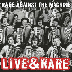 Rage Against The Machine Live & Rare (2 LP) (180G/Dl Code) Vinyl LP