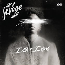 21 Savage I Am > I Was VINYL PA 2 LP 150G DL