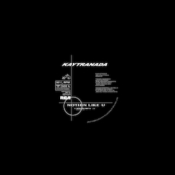 Kaytranada Nothin Like U / Chances