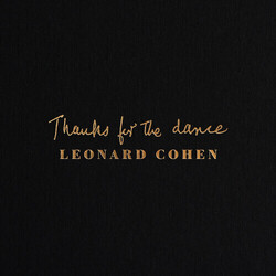 Leonard Cohen Thanks For The Dance (180G) Vinyl LP