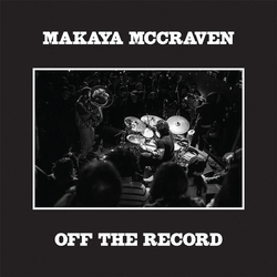 Makaya Mccraven Off The Record 2 VINYL LP