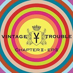 Vintage Trouble Chapter Ii Ep Ii VINYL LP
