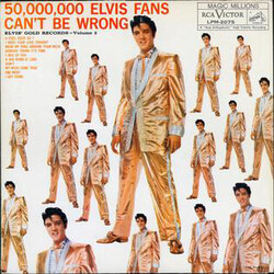 Elvis Presley 50 000 000 Elvis Fans Can'T Be Wrong: Elvis' Gold Records Volume 2 (140G/Dl Insert) Vinyl LP