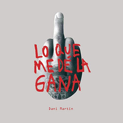 Dani Martín Lo Que Me Dé La Gana VINYL LP