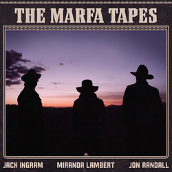 Jack; Miranda Lambert; Jon Randall Ingram Marfa Tapes 2 VINYL LP 140G