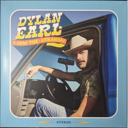 Dylan Earl I Saw The Arkansas VINYL LP
