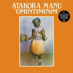 Atakora Manu Omintiminim / Afro Highlife Vinyl LP