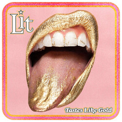 Lit Tastes Like Gold
