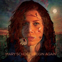 Mary Scholz Begin Again VINYL LP