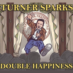 Turner Sparks Double Happiness VINYL LP
