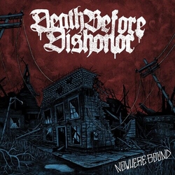 Death Before Dishonor Nowhere Bound CLEAR BURGUNDY SPLATTER VINYL LP