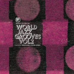 Various Artists If Music Presents You Need This!: World Jazz Grooves Volume 2 Compiled By Jean-Claude & Victor 2 VINYL LP