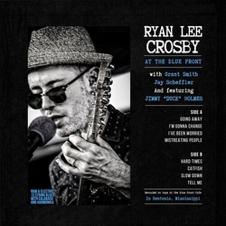 Ryan Lee Crosby At The Blue Front VINYL LP
