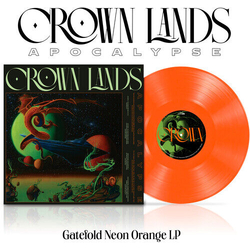 Crown Lands Apocalypse ORANGE VINYL LP