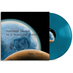 Roger Taylor Violence Insane In A Beautiful World 180GM EARTH BLUE VINYL LP