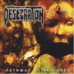 Desecration Pathway To Deviance (Yellow Black Red Splatter Vinyl) VINYL LP