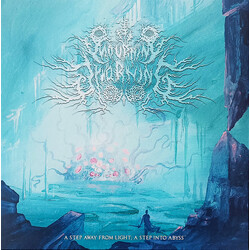 Mourning By Morning A Step Away From Light; A Step Into Abyss VINYL LP